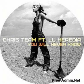 Download track You Will Never Know (Dance Remix Radio Cut) Chris Team