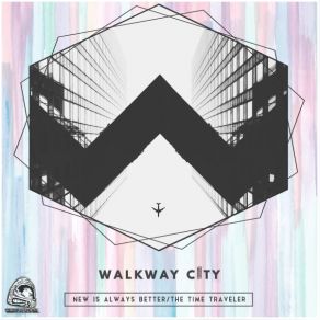 Download track The Time Traveller Walkway City