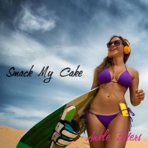 Download track End Of Space Smack My Cake