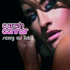 Download track Yours Love Ist Dangerous Sarah Connor