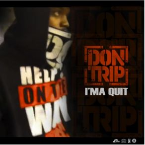 Download track Ima Quit Don Trip