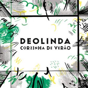 Download track Corzinha De Verão Deolinda