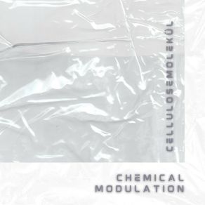 Download track Cellulosemolekül (Acid James Remix) Chemical ModulationAcid James