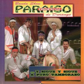 Download track El Farolito Banda Show Paraiso Tropical De Durango