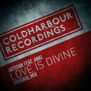 Download track Love Is Divine (Original Mix) Anki, Artisan