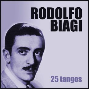 Download track Amor Y Vals (Orquesta De Rodolfo Biagi & Alberto Lago) Rodolfo Biagi