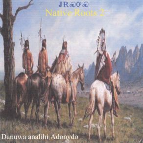 Download track Dancing With Tsisa (Native Roots) Danuwa Analihi Adonvdo