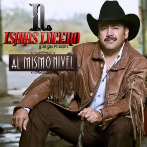 Download track Se Está Cayendo El Jacal Isaias Lucero, Su Grupo Kilate