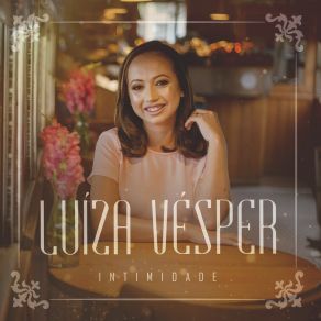 Download track Verdadeiro Adorador (PlayBack) Luíza Vesper