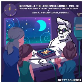 Download track Iron Will & The Lessons Learned, Pt. 1 Brett Schieber