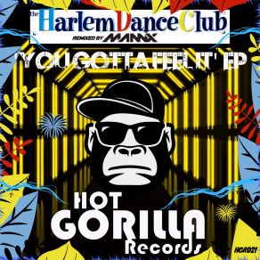 Download track You Gotta Feel It Harlem Dance Club