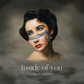 Download track Inside Of You (Nicolai Masur Remix) Fermin GutiérrezNicolai Masur