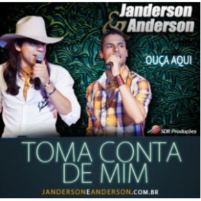 Download track Toma Conta De Mim Janderson E Anderson