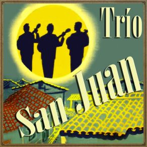 Download track Mar De Angustia (Bolero Mambo) Trío San Juan