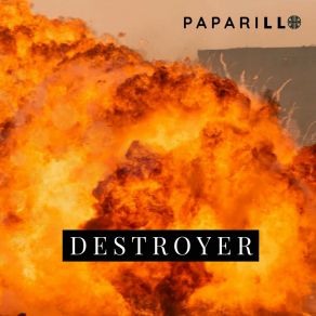 Download track Destroyer (Radio Mix) Paparillo