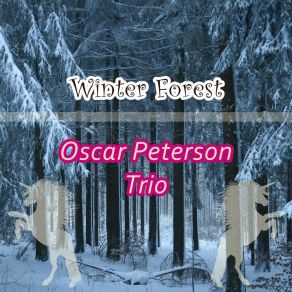 Download track Ghost Of A Chance The Oscar Peterson Trio