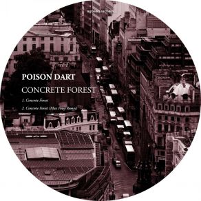 Download track Concrete Forest The Poison Dart