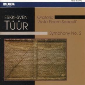 Download track 2. Oratorio Ante Finem Saeculi - Tempus - II Erkki-Sven Tuur