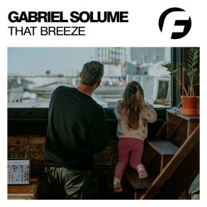 Download track That Breeze (Original Mix) Gabriel Solume