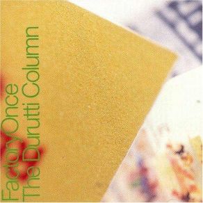 Download track Experiment In Fifth The Durutti Column