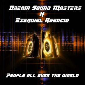 Download track People All Over The World (Extended Club Mix) Dream Sound Masters