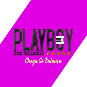 Download track Menina Linda Playboy Dos Teclados