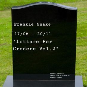 Download track Non Capisco Frankie Snake