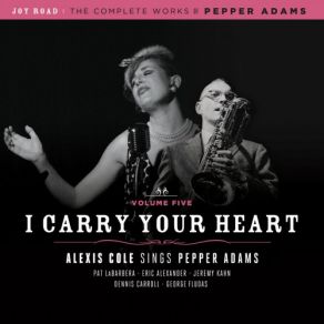 Download track I Carry Your Heart Alexis Cole