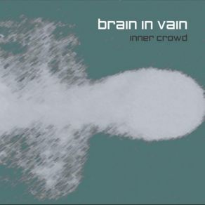 Download track Taken The Cake Brain In Vain