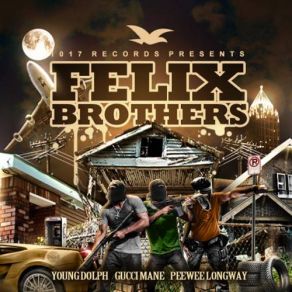 Download track Choppo Vs Felix Brothers Young Dolph, Gucci Mane, PeeWee Longway, Felix Brothers