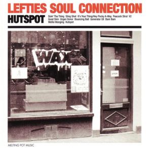 Download track It's Your ThingHey Pocky A-Way Lefties Soul Connection