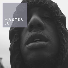 Download track Master Lu Lukah