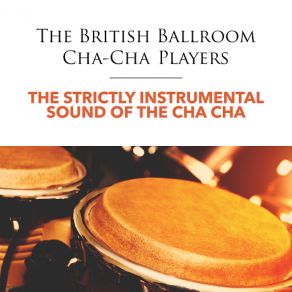 Download track Volare The British Ballroom Cha-Cha Players