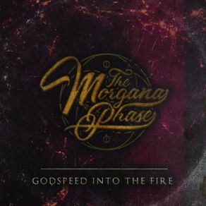 Download track The Feast, The Fire The Morgana Phase