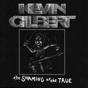 Download track A Long Day's Life (Spoken Word) Kevin Gilbert