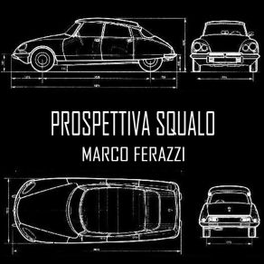 Download track Squalo Marco FerazziMonicavitti