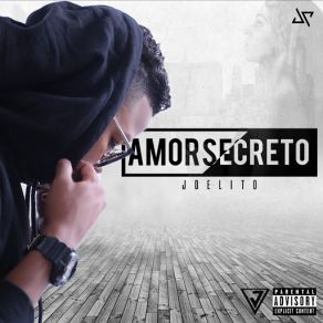 Download track Amor Secreto Joelito