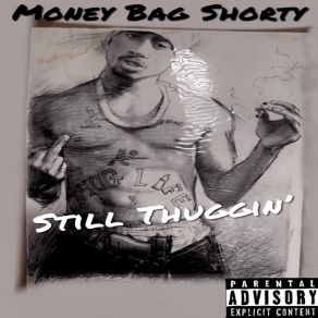 Download track Don't Mean Shit Money Bag ShortyJay Ocho