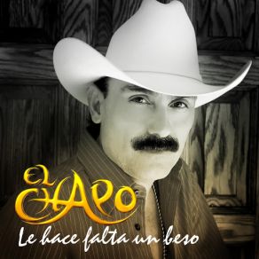 Download track Le Hace Falta Un Beso El Chapo