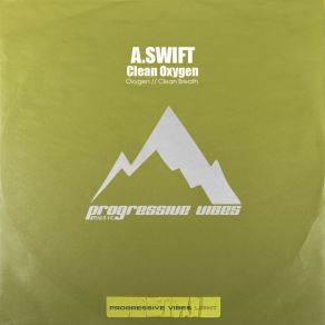 Download track Clean Breath (Original Mix) A. Swift