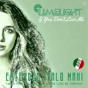 Download track If You Don't Love Me (Short Vocal Eighties Mix) Limelight