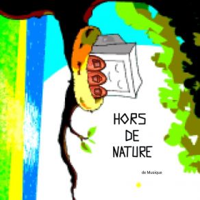 Download track Hors De Nature De Musique Ordinateur De Musique