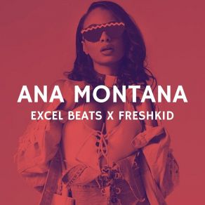 Download track Ana Montana Excel Beats