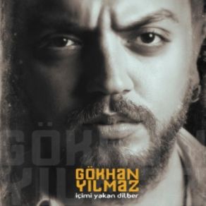 Download track Icimi Yakan Dilber Gökhan Yılmaz