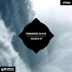 Download track Iguazu (Original Mix) Fernando Olaya