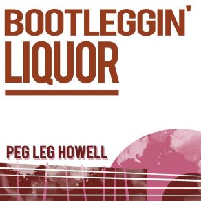 Download track Doin' Wrong Peg Leg Howell