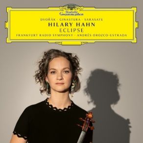 Download track 11. Ginastera: Violin Concerto Op. 30 - I. Coda. Maestoso Hilary Hahn