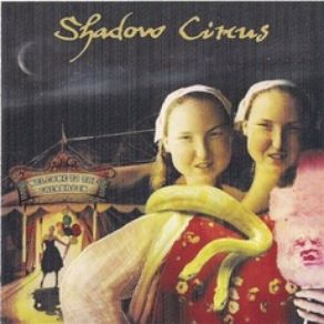 Download track In The Wake Of A Dancing Flame Shadow Circus