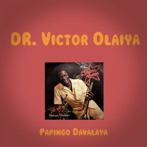 Download track Oruku Tindi Tindi Victor Olaiya