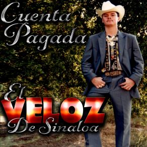 Download track No Pasando De Cincuenta El Veloz De Sinaloa